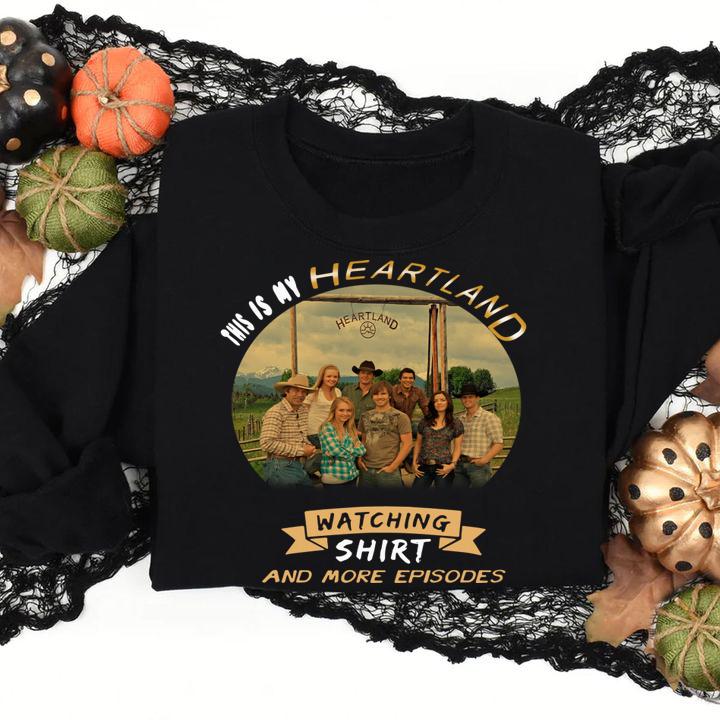 This is my Heartland watching t-shirt sweatshirt