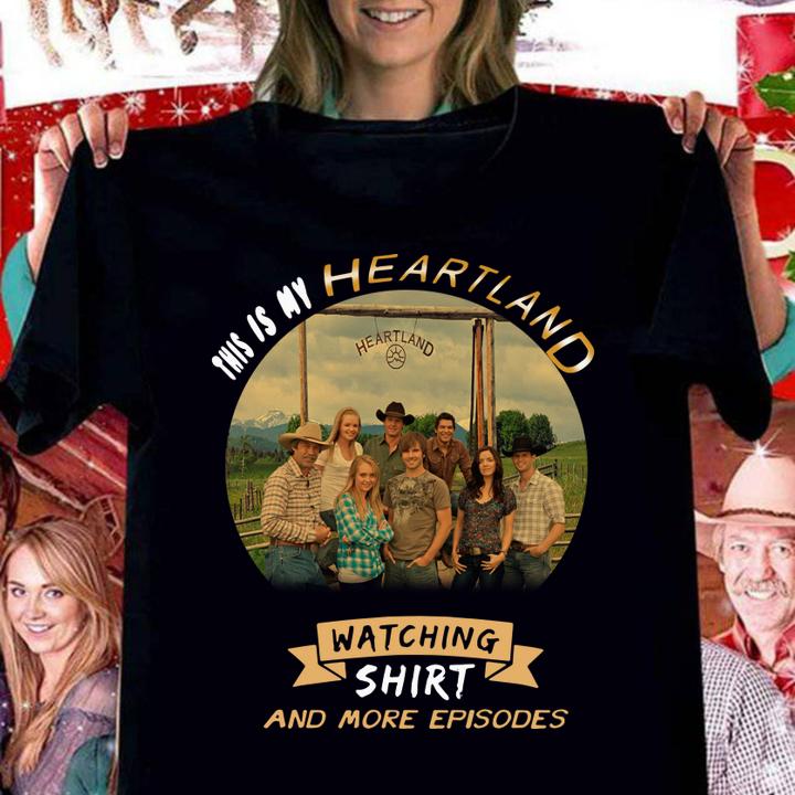 This is my Heartland watching t-shirt woman shirt