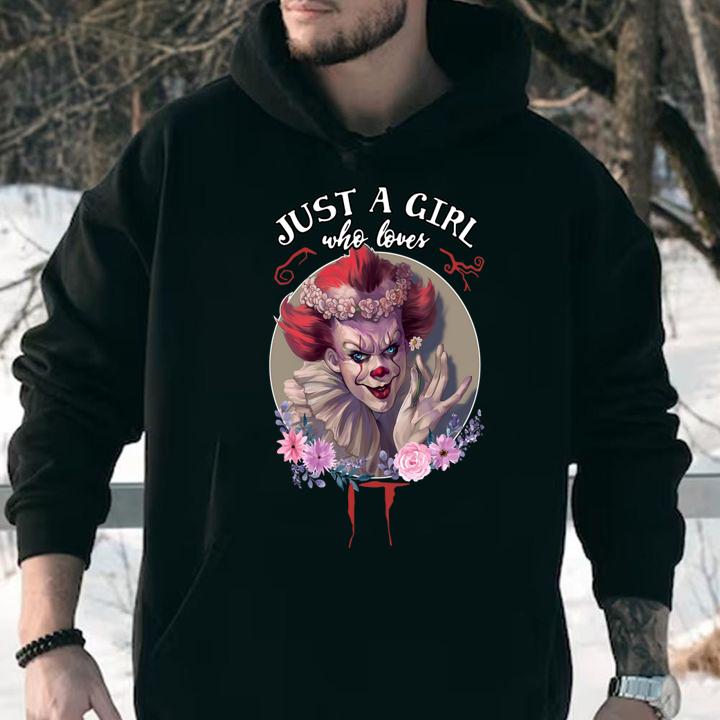 Flower Pennywise Just A Girl Who Love It t-shirt hoodie