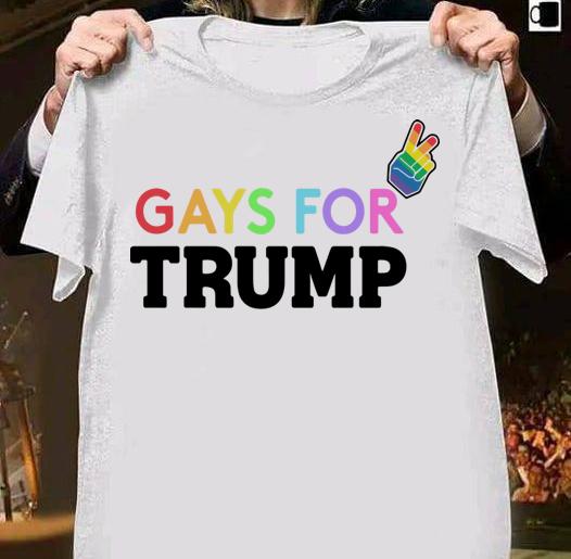 Gays For Trump t-shirt shirt
