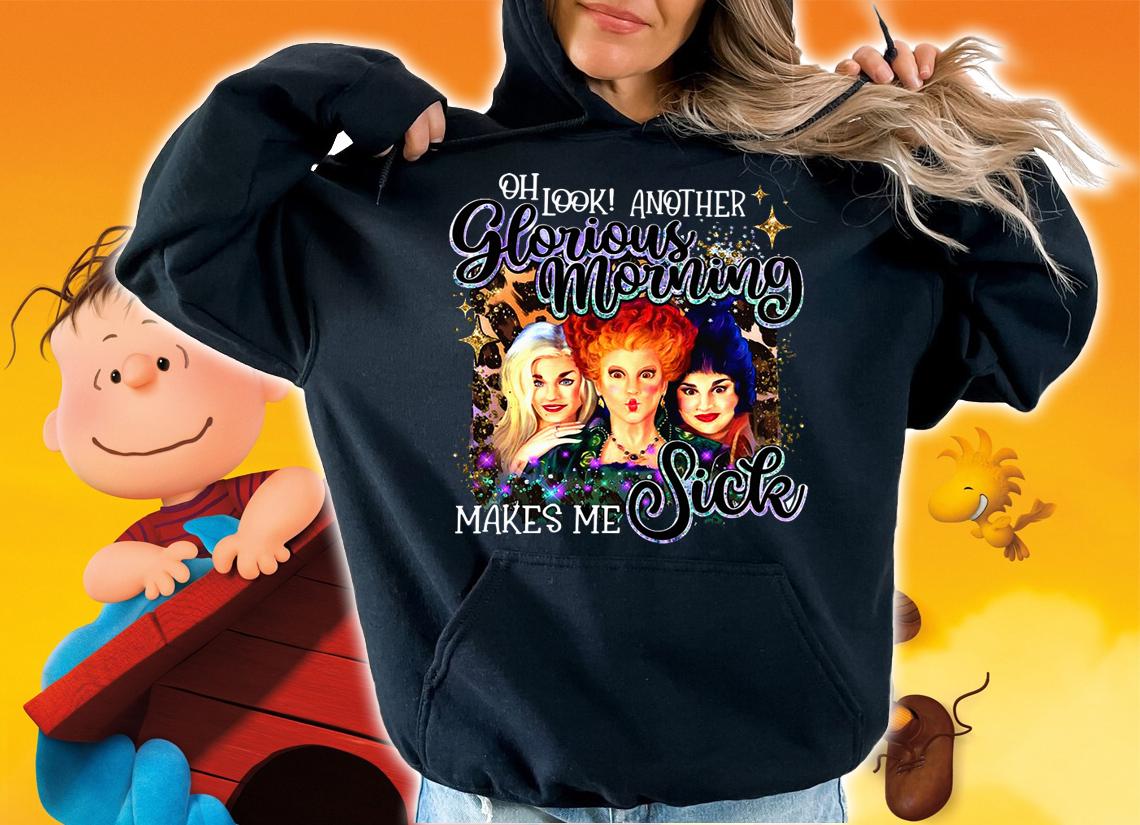 Another Glorious Morning Hocus Pocus t-shirt hoodie