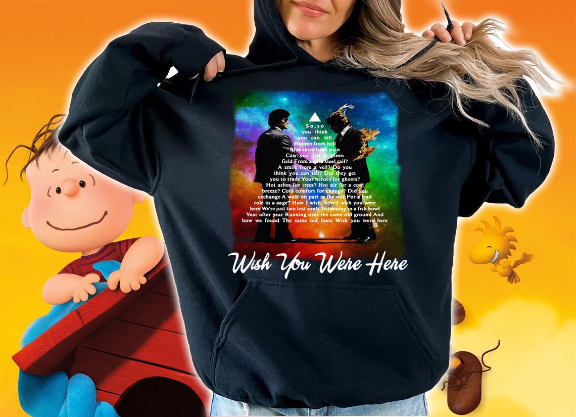 Wish you were here lyrics Pink Floyd albums t-shirt hoodie
