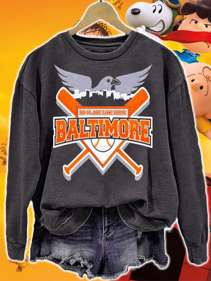 Baltimore Orioles no place like home shirt t-shirt sweatshirt