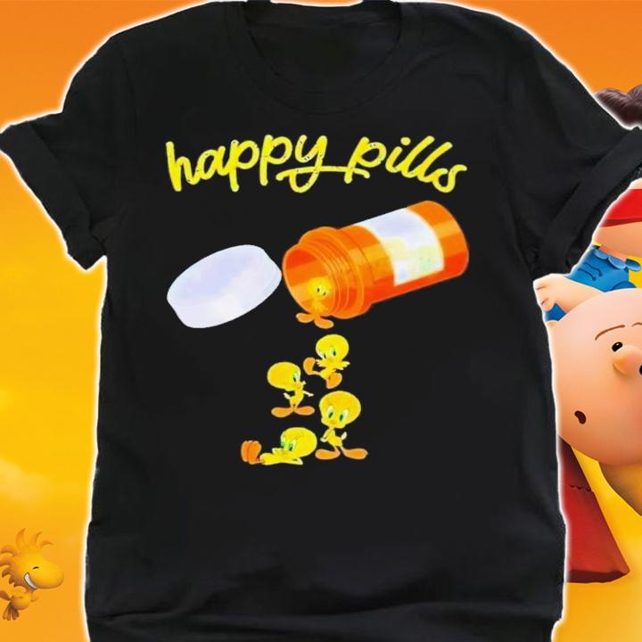 Happy pills Tweety shirt t-shirt shirt