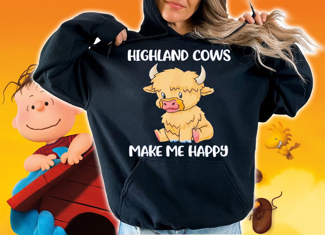 Highland cows make me happy shirt t-shirt hoodie