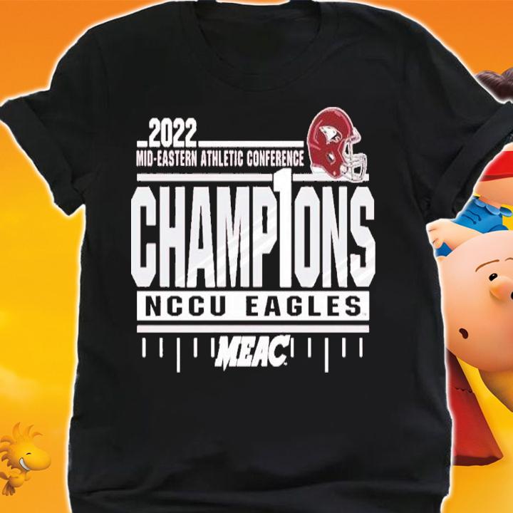 Mid-Eastern Athletic Conference Champ1ons NCCU Eagles 2022 Shirt t-shirt shirt