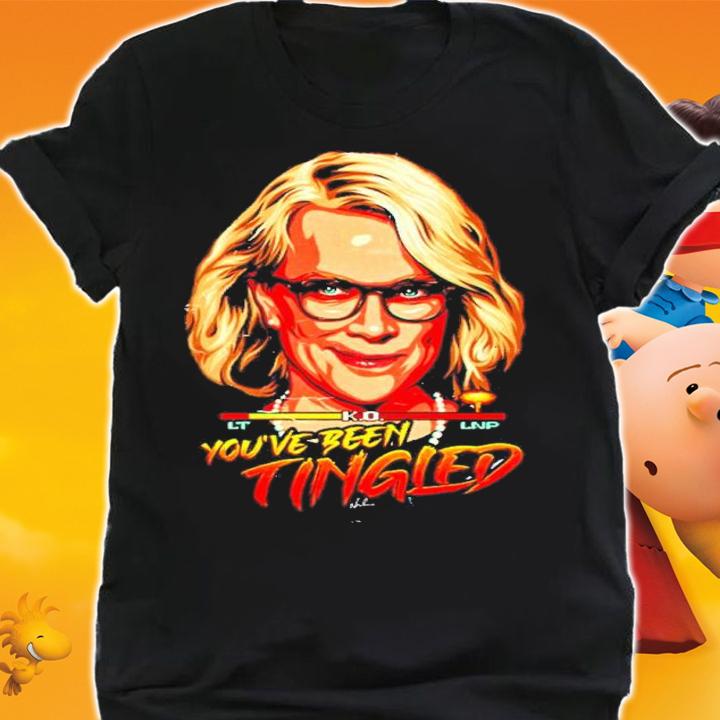 Nordacious Laura Tingle You've Been Tingled Shirt t-shirt shirt