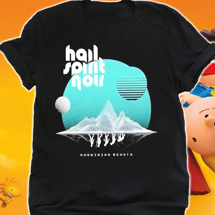Hail Spirit Noir Drawnian Beasts shirt t-shirt shirt