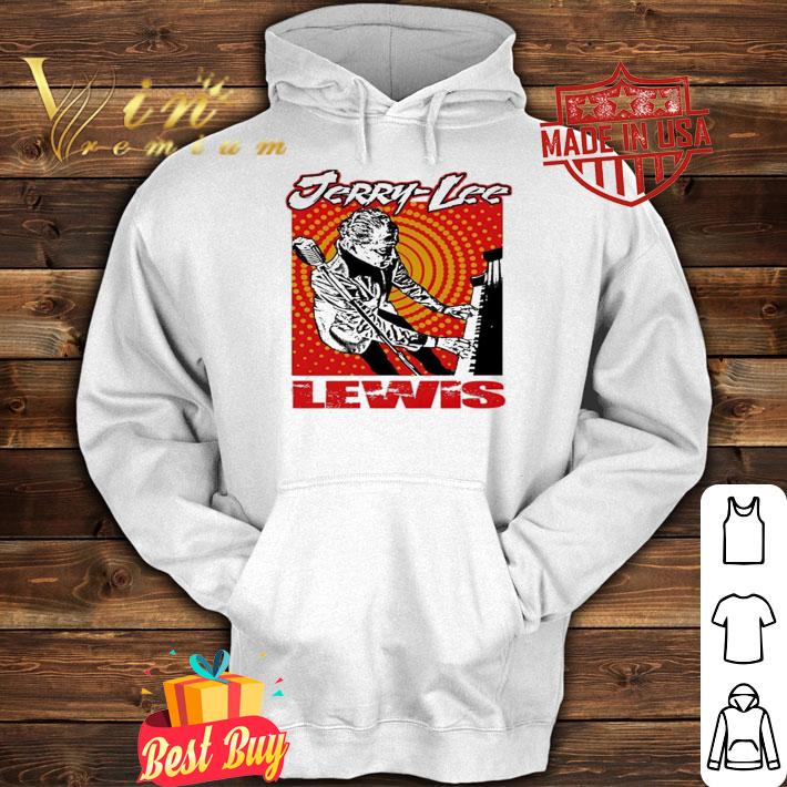 Jerry Lee Lewis shirt t-shirt hoodie