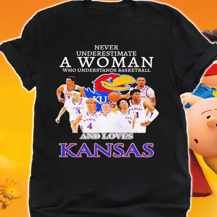 Never underestimate a woman who understands basketball and loves Kansas Jayhawks shirt t-shirt shirt