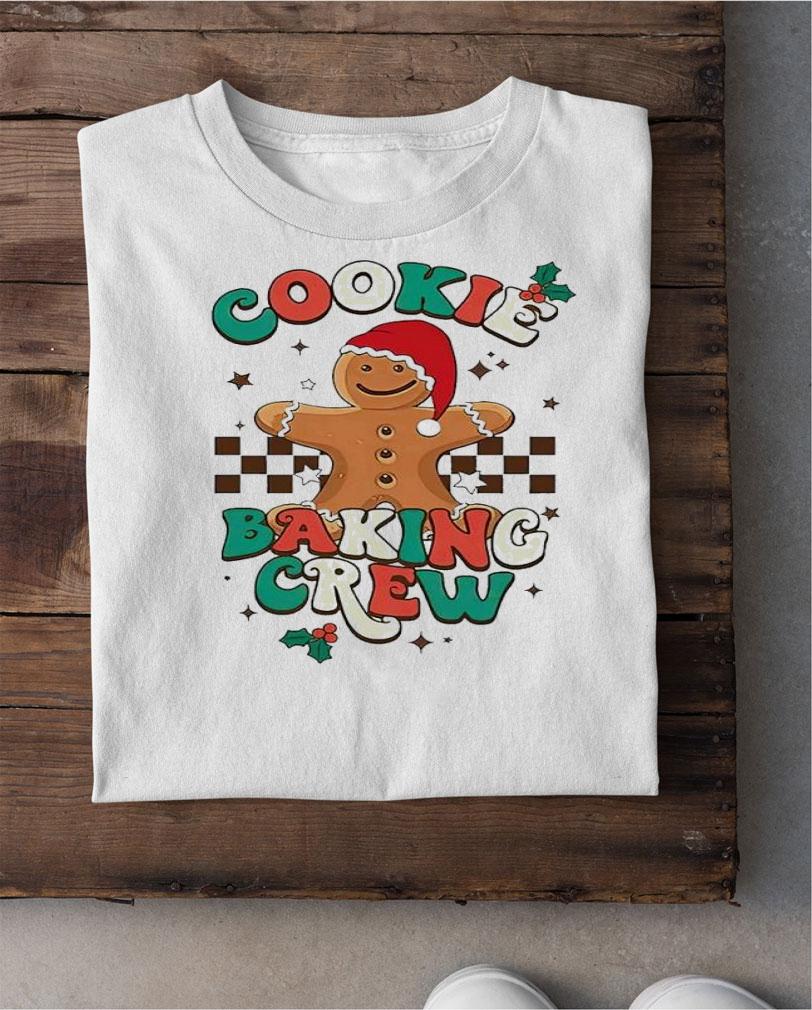 The Cookie Baking Crew shirt t-shirt shirt