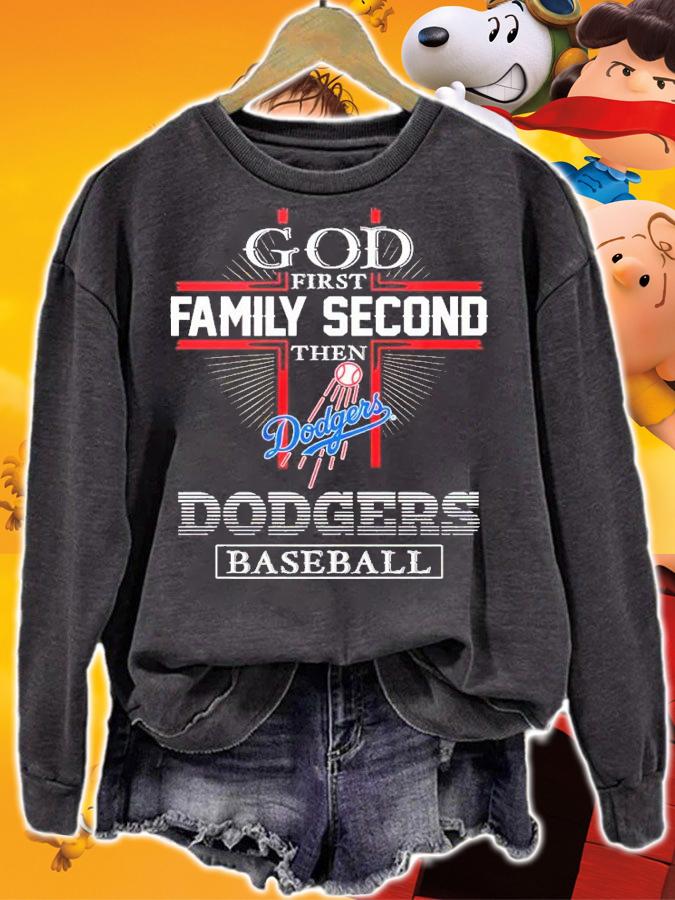 God first Family Second then Dodgers baseball 2022 T-shirt t-shirt sweatshirt