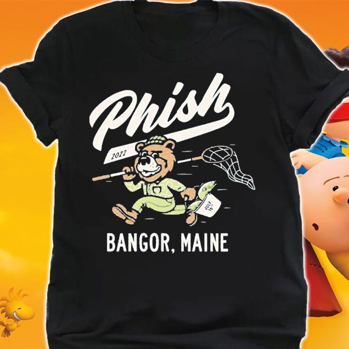 Phish Bangor Summer Tour 2022 Event shirt t-shirt shirt