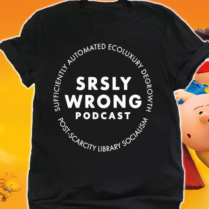 Srsly Wrong Season 9 shirt t-shirt