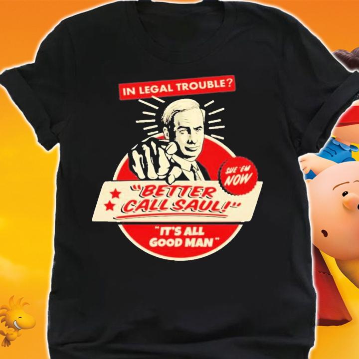Better Call Saul All Good Man Active T-Shirt t-shirt shirt