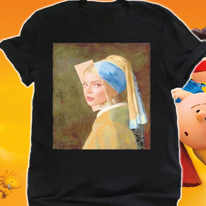 Anya Taylorjoy Girl With A Pearl Earring T-Shirt t-shirt shirt