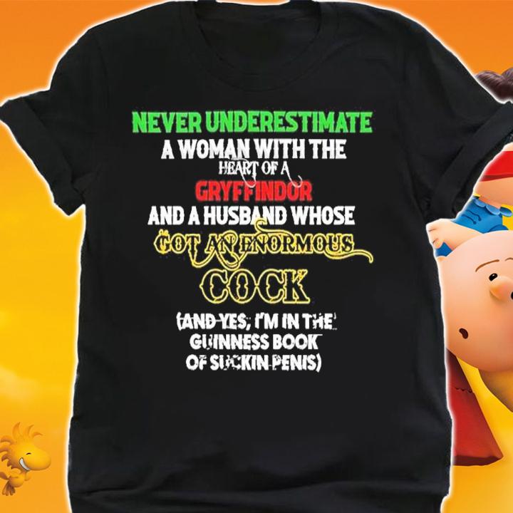 Never Underestimate A Woman With The Heart Of A Gryffindor And A Husband Shirt t-shirt shirt