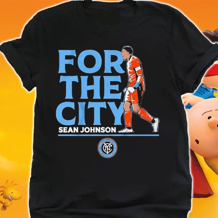 Nycfc Sean Johnson For The City shirt t-shirt shirt
