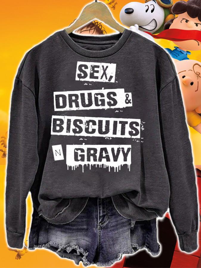 Sex Drugs Biscuits And Gravy T-Shirt t-shirt