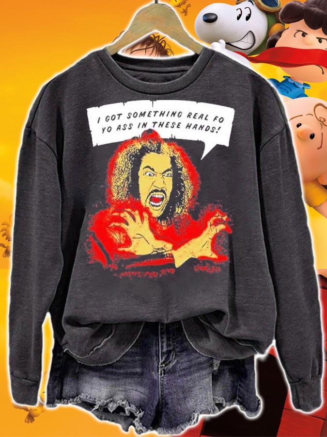 Shonuff I got something real fo yo ass in these hands shirt t-shirt sweatshirt