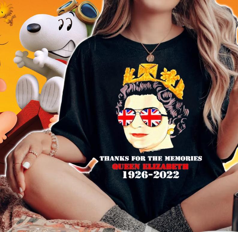 Thank You For The Memories Queen Elizabeth 1926-2022 End Of An Era T-Shirt t-shirt woman shirt