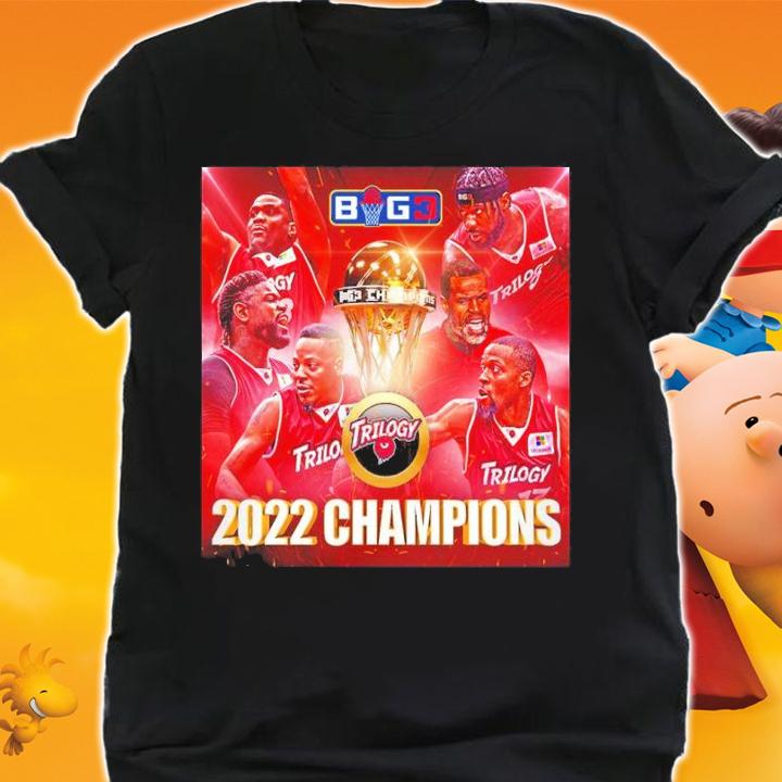 Trilogy Are Your 2022 BIG3 Champions Shirt t-shirt shirt