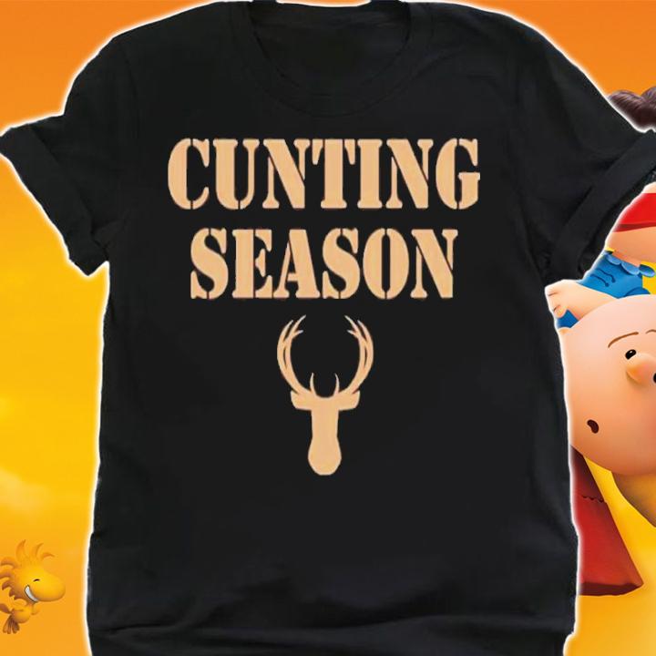 Cunting Season Milwaukee Bucks Shirt t-shirt
