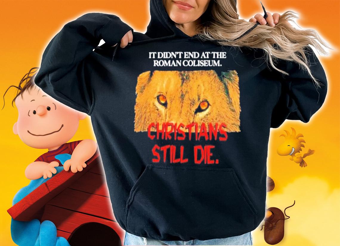 Didn't End Roman Coliseum Shirt t-shirt hoodie
