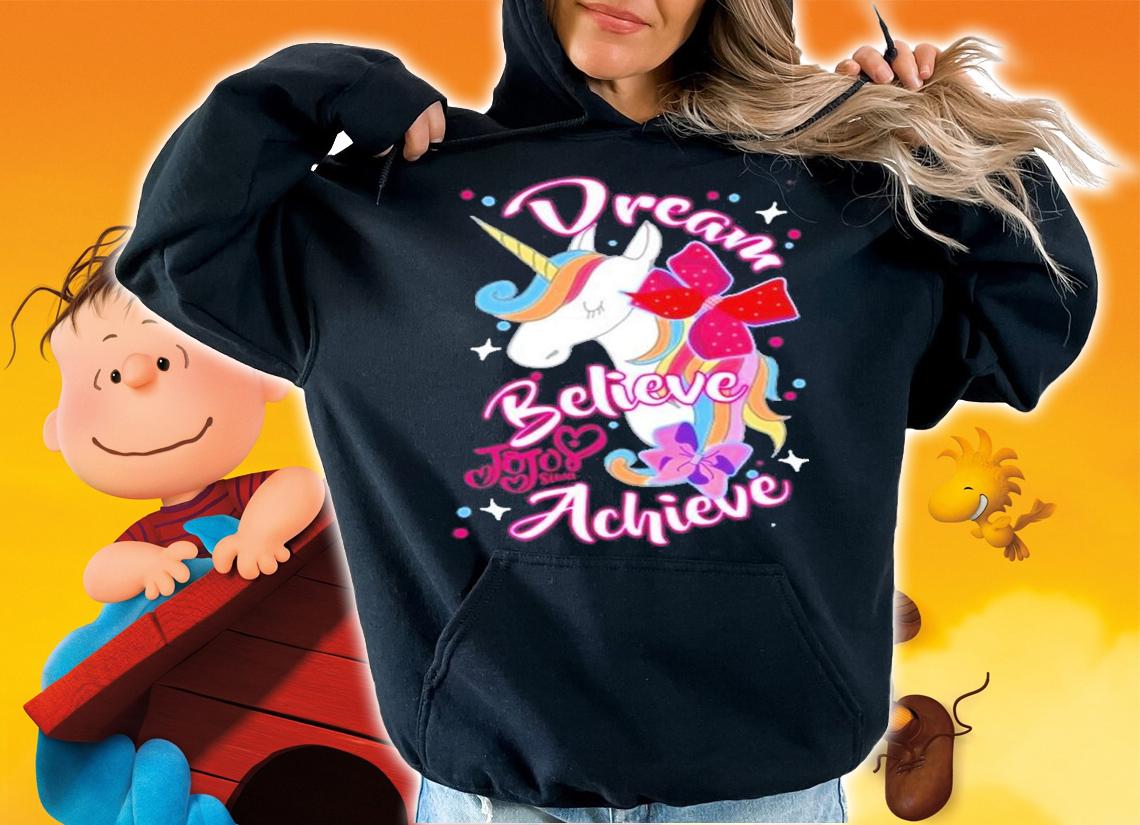 Dream Believe Achieve Unicorn Jojo Siwa Shirt t-shirt hoodie