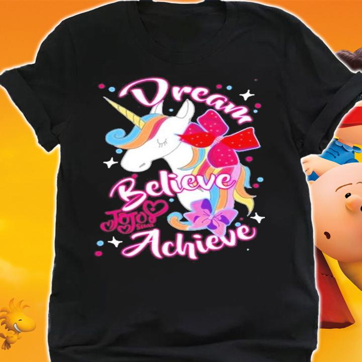 Dream Believe Achieve Unicorn Jojo Siwa Shirt t-shirt shirt
