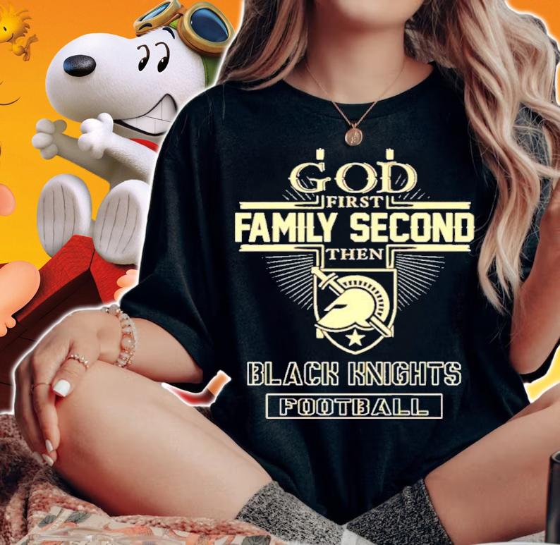 God First Family Second Then UCF Black Knights Football Shirt t-shirt woman shirt