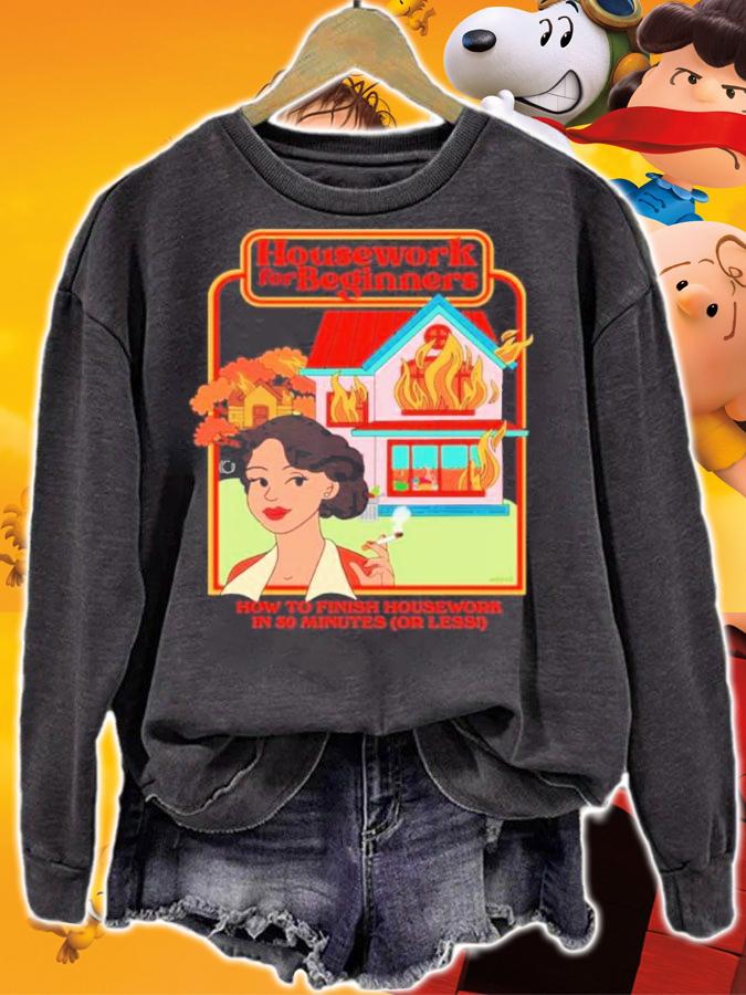 Housework For Beginners Shirt t-shirt