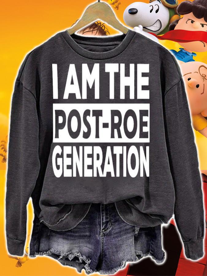 I Am The Post-Roe Generation Violet Shirt t-shirt sweatshirt