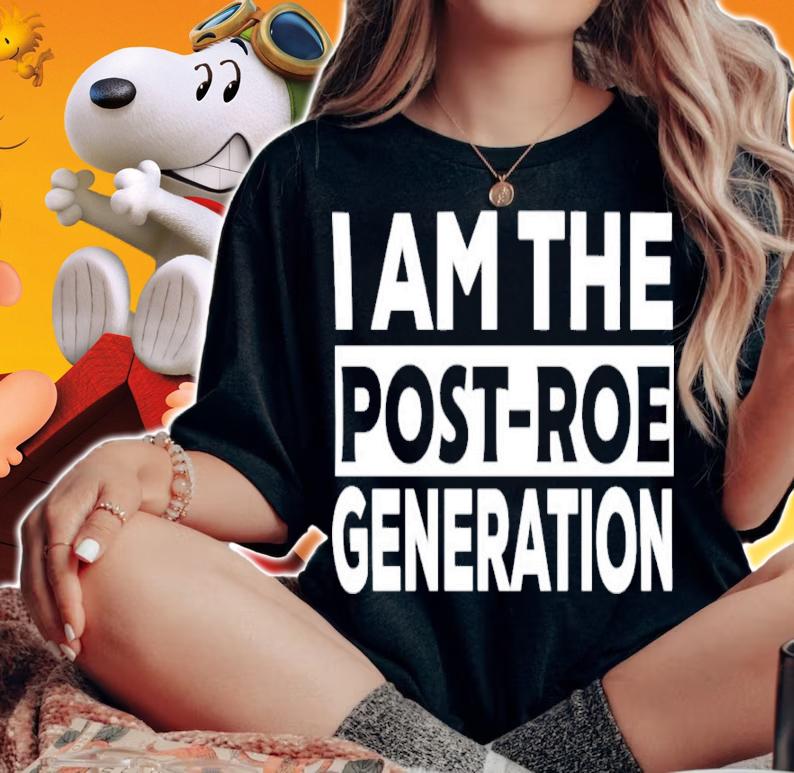 I Am The Post-Roe Generation Violet Shirt t-shirt woman shirt
