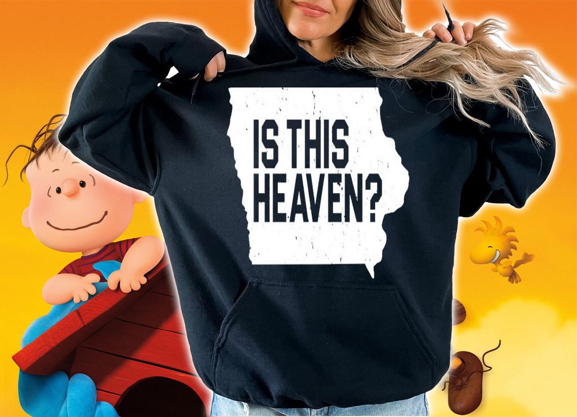 Is This Heaven Iowa Baseball T-Shirt t-shirt hoodie