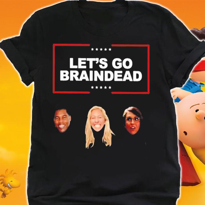 Lauren Boebert Let's Go Braindead Shirt t-shirt