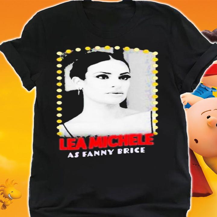 Lea Michele As Fanny Brice Shirt t-shirt shirt