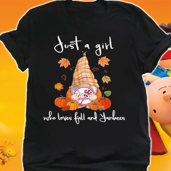 Gnome Just A Girl Who Loves Fall And New York Yankees Halloween t-shirt shirt