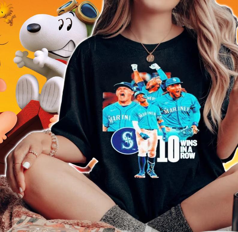Seattle Mariners 10 Wins In A Raw Shirt t-shirt woman shirt