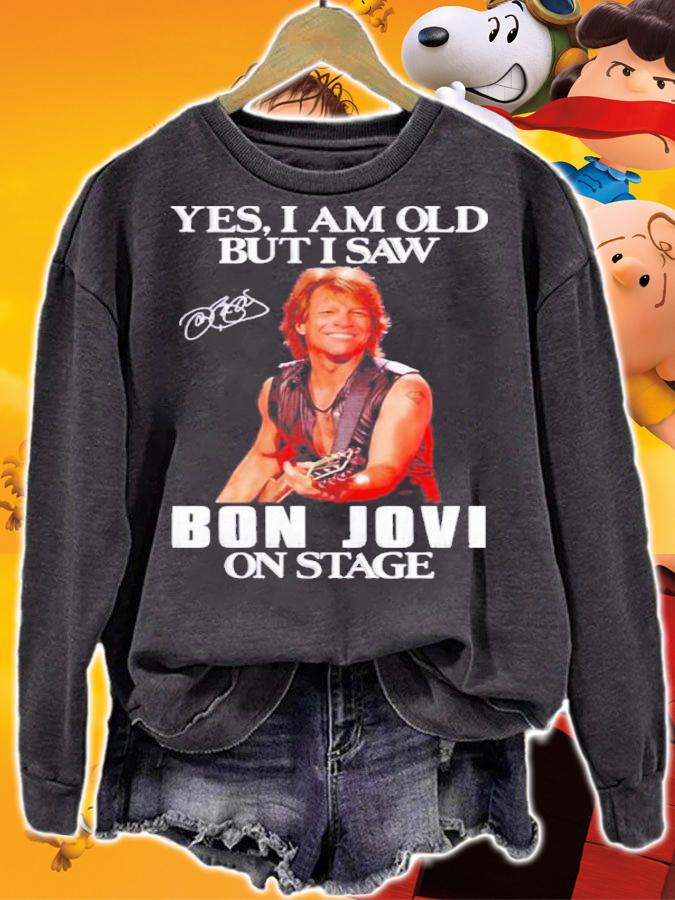 Yes I'm Old But I Saw Bon Jovi On Stage Signature Shirt t-shirt sweatshirt