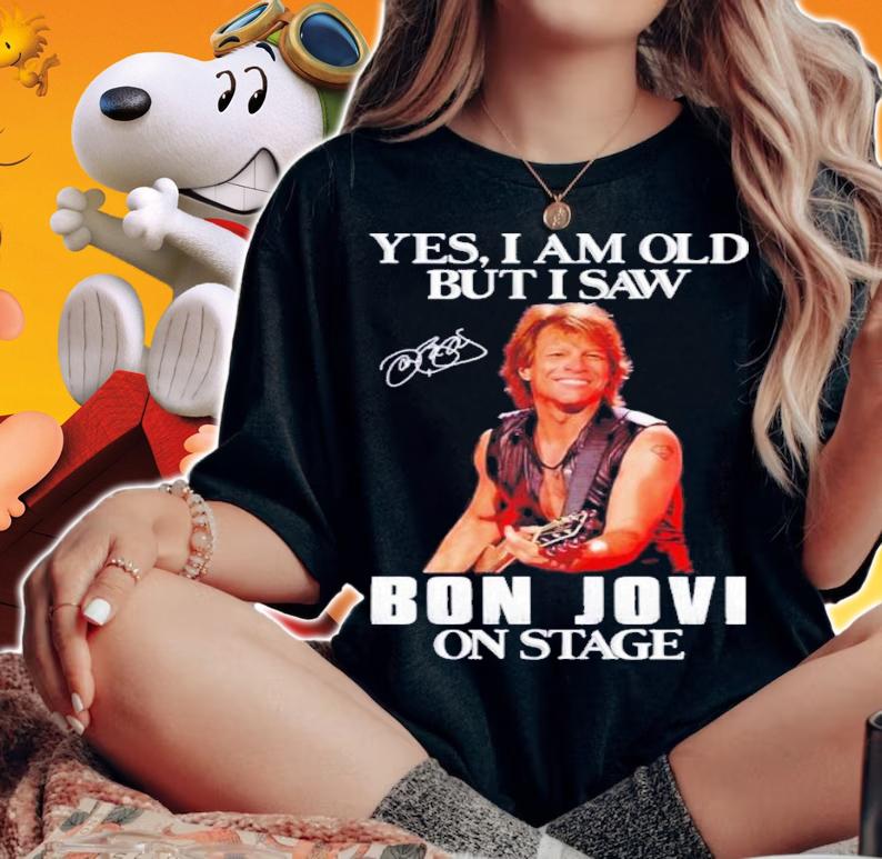 Yes I'm Old But I Saw Bon Jovi On Stage Signature Shirt t-shirt woman shirt
