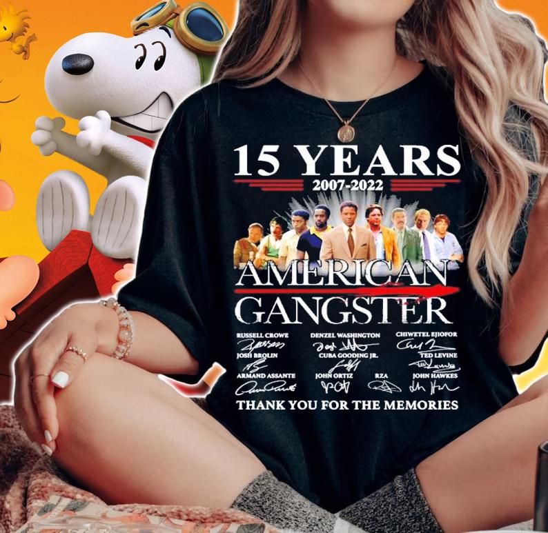 15 Years 2007-2022 American Gangster Signatures Thank You For The Memories Shirt t-shirt woman shirt