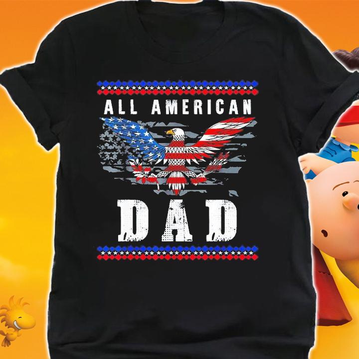 4th of July American Flag Dad T-Shirt t-shirt shirt