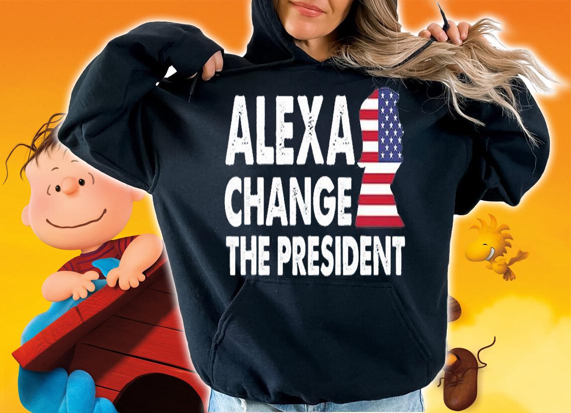 Alexa Change The President Funny Anti Joe Biden T-shirt t-shirt hoodie