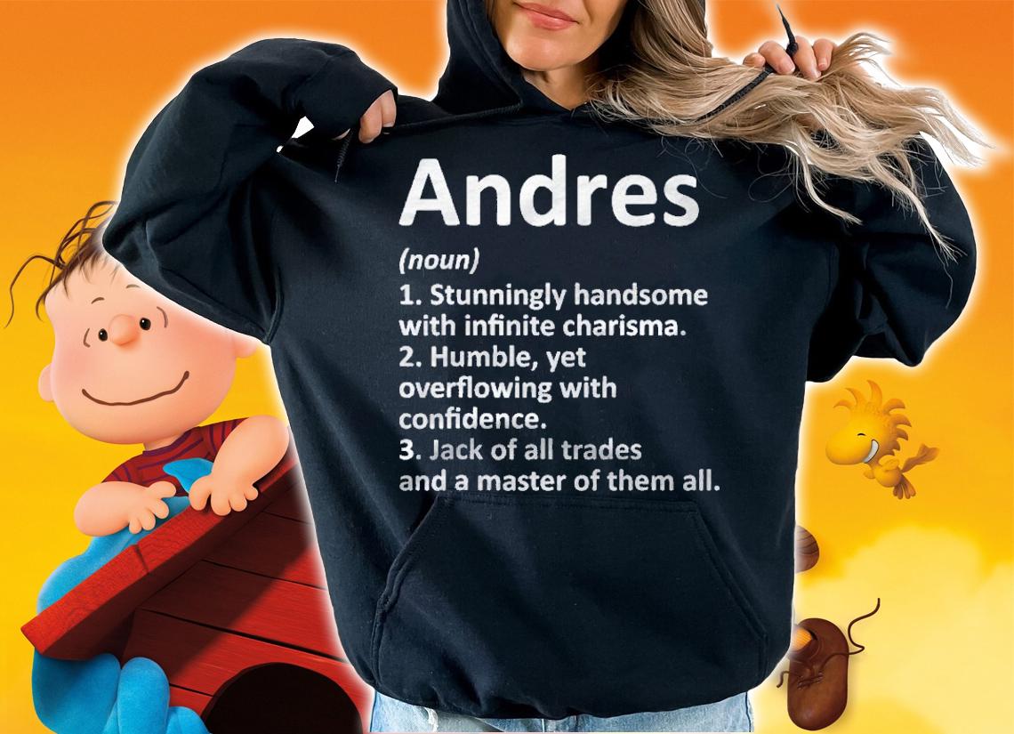 Andres Definition Personalized Name Funny Birthday Gift Idea Shirt t-shirt hoodie