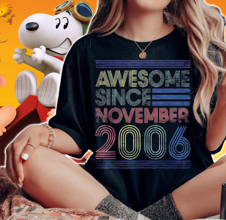 Awesome Since November 2006 Bday Gifts 15Th Birthday Shirt t-shirt woman shirt