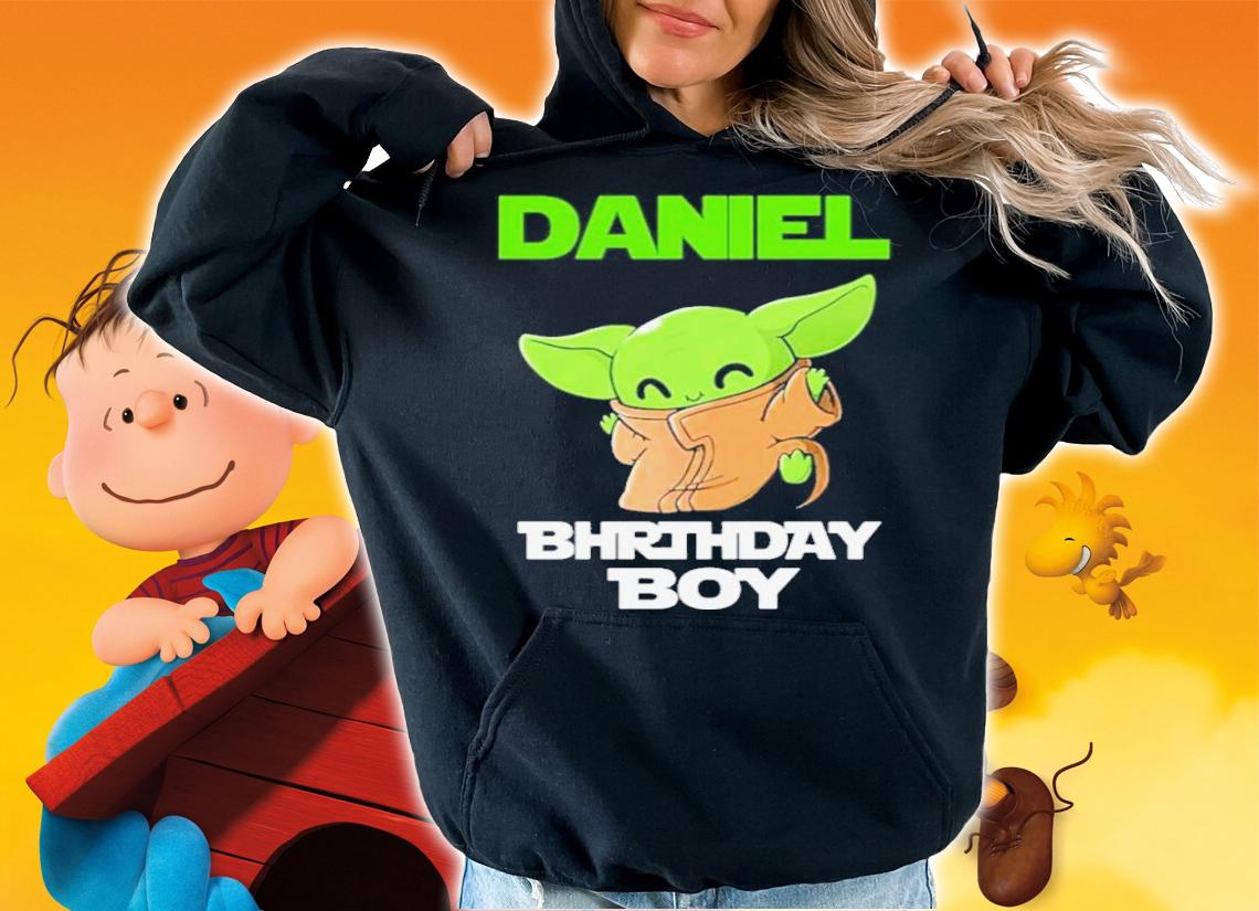 Baby Yoda Daniel Birthday Boy Shirt t-shirt hoodie
