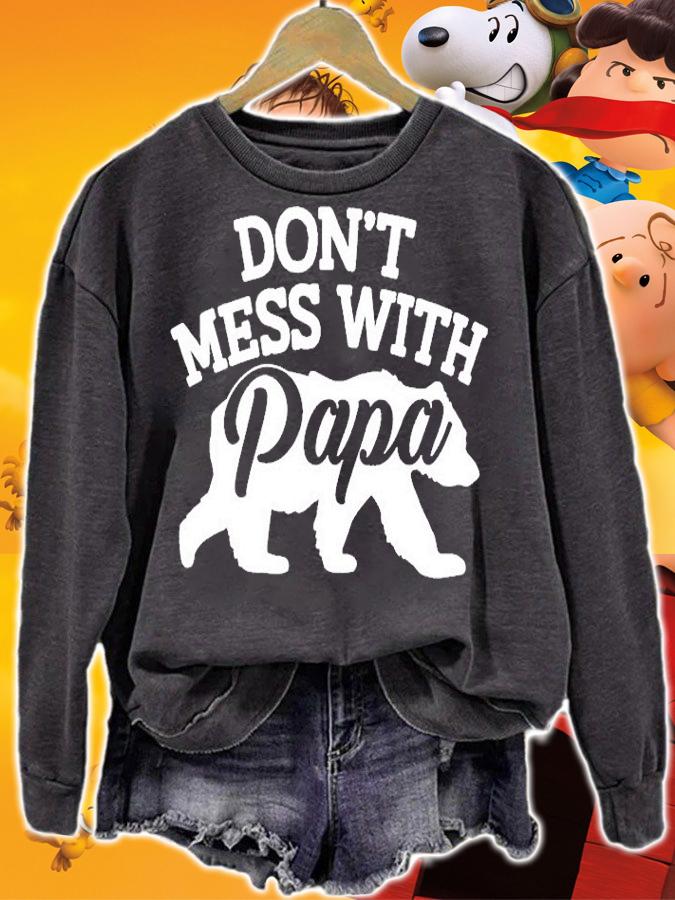 Bear Don't Mess With Papa Gift For Dad Shirt t-shirt sweatshirt