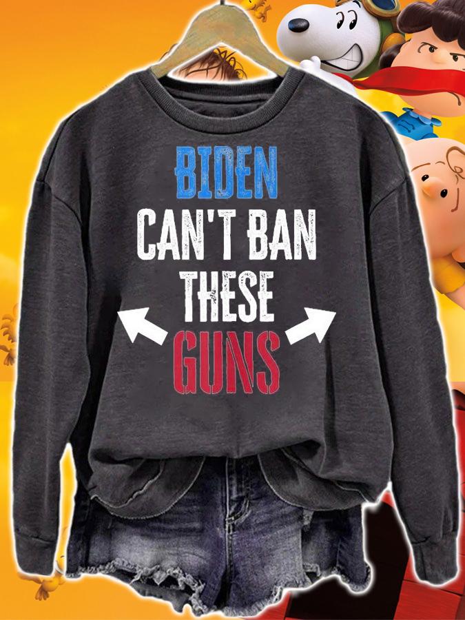 Biden Can't Ban Gift These Guns Gym Workout Funny Weightlifting Gift T-Shirt t-shirt sweatshirt