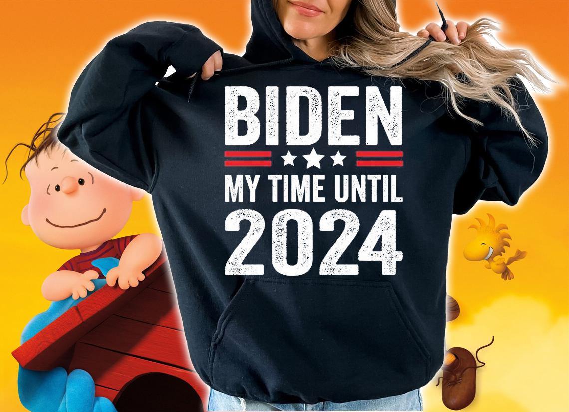 Biden My Time Until 2024 Vintage T-Shirt t-shirt hoodie
